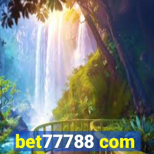 bet77788 com
